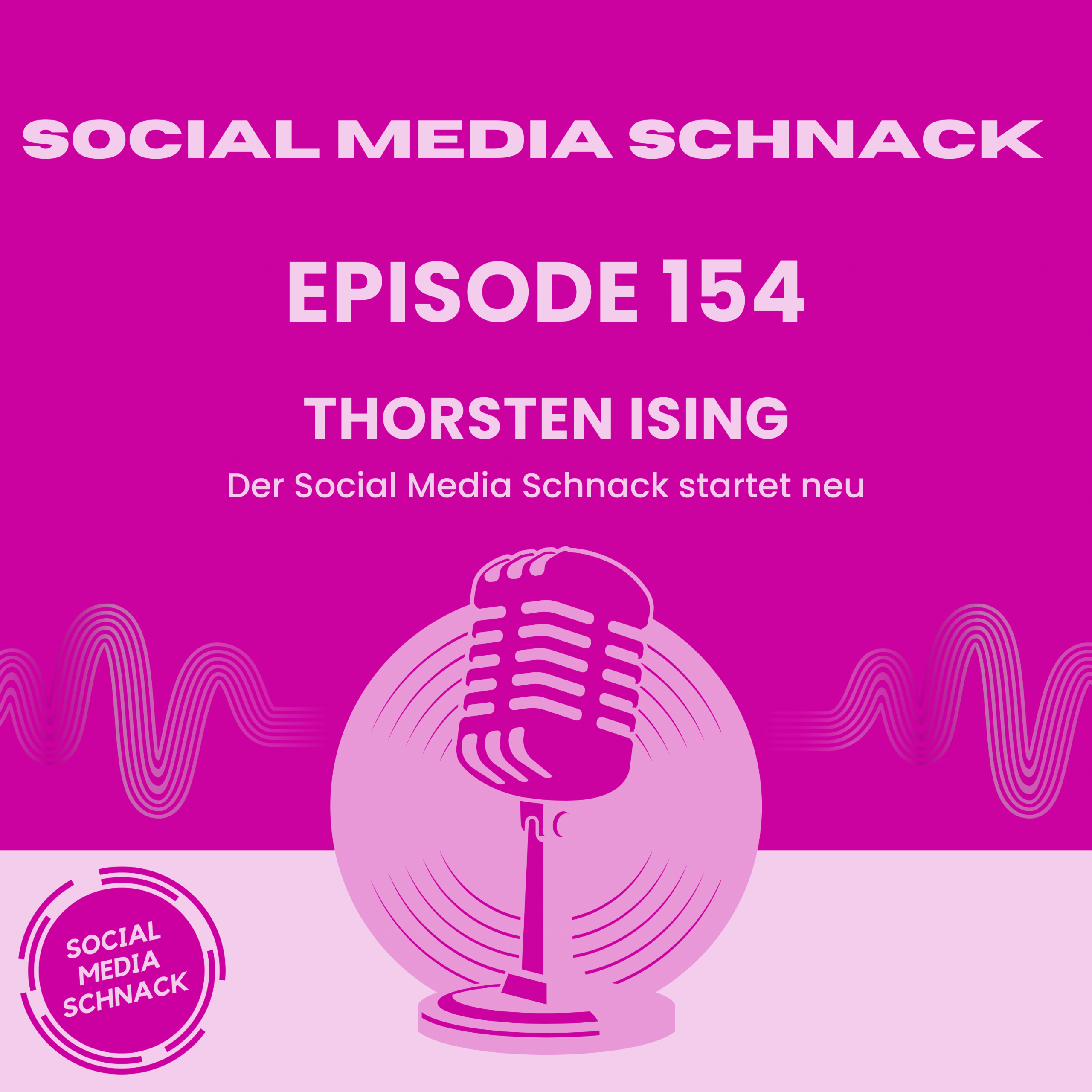 Neustart: Der Schnack ist wieder da | Social Media Schnack #154 episode artwork